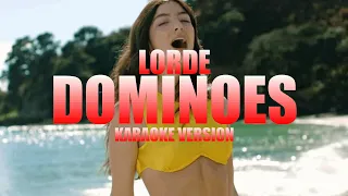 Dominoes - Lorde (Instrumental Karaoke) [KARAOK&J]
