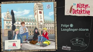 Die Alster-Detektive - Folge 6: Langfinger-Alarm (Hörspiel)