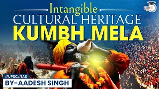 Kumbh Mela: The Largest Peaceful Congregation of Pilgrims on Earth | UPSC GS1