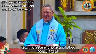 "Unsay makahasol sa Ginoo?" 12/20/2022 Misa ni Fr. Ciano Ubod sa SVFP.