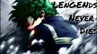 My Hero Academia [AMV] Legends Never Die Remixs