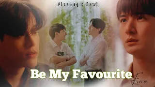 Pisaeng x Kawi | ♪ ME 💕| #blfmv #bemyfavorite