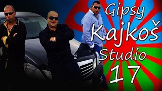 Gipsy Kajkoš Studio 17 - O Phena Sar Vriskinen