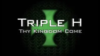 WWE Home Video - Triple H - Thy Kingdom Come - Sous-Titres Français - Extrait (2013)