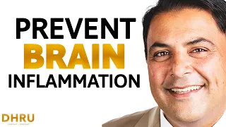 Avoid These RISK FACTORS To Prevent BRIAN INFLAMMATION! | Dr. Datis Kharrazian