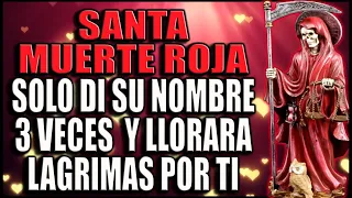 DI SU NOMBRE AL HACER ESTA ORACIÓN A LA SANTA MUERTE ROJA Y SE RENDIRÁ ANTE TI