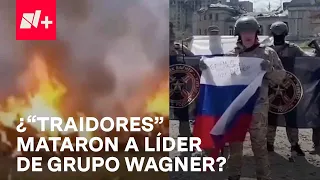 ¿Quién mató a Yevgueni Prigozhin? Grupo Wagner dice que fueron traidores a Rusia - En Punto