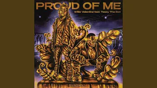 Proud Of Me (feat. Teezy The Don)