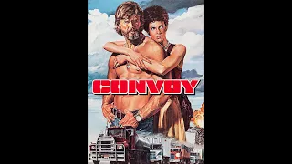 Convoy  1978 Movie Theme Song