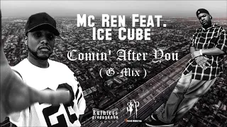 Mc Ren Ice Cube Comin' After You ( G-Mix ) Produced By Yu-Lekz / 3 Finger Productions