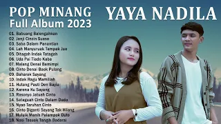 YAYA NADILA Full Album 2023 KARYA TERBAIK ~ Lagu Pop Minang Terbaru Dan Terpopuler Saat ini