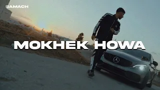 Samach - Mokhek howa (Official Music Video)