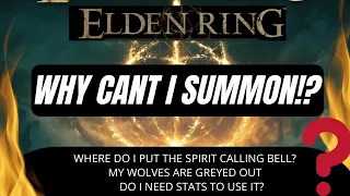 Elden Ring Why can't I summon? Why can't I use ashes? Wolves are greyed out Broken SUMMONS?