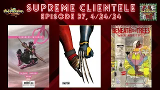 SUPREME CLIENTELE • EP. 37, 4/24/24