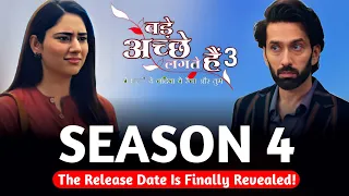 The Bade achhe lagte hain Season 4 Release Date Is Finally Revealed!