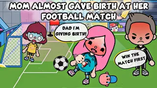 Mom Almost Gave Birth at Her Football Match | Sad Love Story | Toca Life Story | Toca Boca