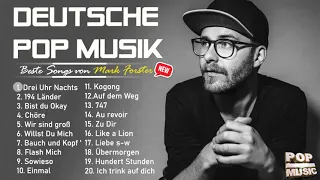 Mark Forster Album Full Completo - Mark Forster Die besten Lieder - Mark Forster - Chöre 2021