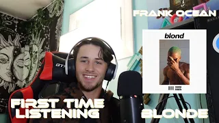 Frank Ocean - Blonde - (FULL ALBUM REACTION) - FIRST TIME LISTENING!