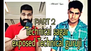 TECHNICAL SAGAR EXPOSE TECHNICAL GURUJI PART 2 BY TECHNICAL WORLD