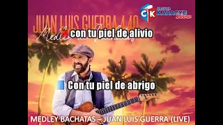 karaoke medley bachatas (live) -  juan luis guerra  su 4-40