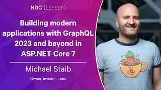 Building modern applications with GraphQL 2023 and beyond in ASP.NET Core 7 - Michael Staib