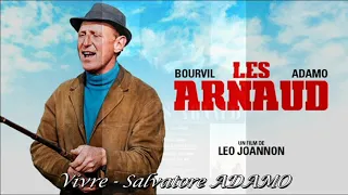 Vivre (les Arnaud) - Salvatore ADAMO