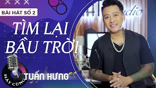 Tuấn Hưng ~ Tổng Hợp Những Ca Khúc Hay Nhất TUẤN HƯNG