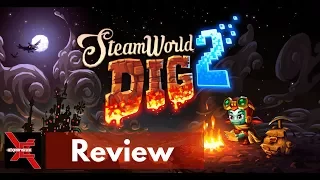 Steamworld Dig 2 Review l Expansive