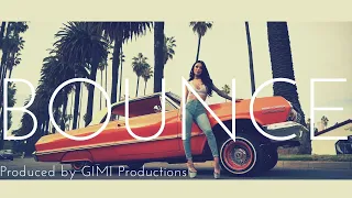 NEW!! Tyga x G-Eazy x YG Type Beat - Bounce (GIMI Productions)