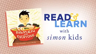 Ramen for Everyone read aloud with Patricia Tanumihardja | Read & Learn with Simon Kids