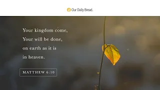 The Story Isn't Over | Audio Reading | Our Daily Bread Devotional | September 23, 2022