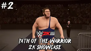 WWE 2K15 2K Showcase Mode DLC - Path Of The Warrior #2 [WWE 2K15 2K Showcase DLC Ep.2]
