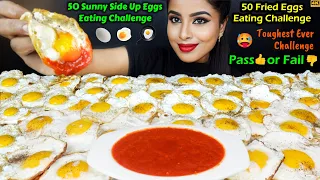 50 SUNNY SIDE UP EGGS EATING CHALLENGE | 50 EGG OMELETTE FOOD ASMR EATING MUKBANG CHALLENGE