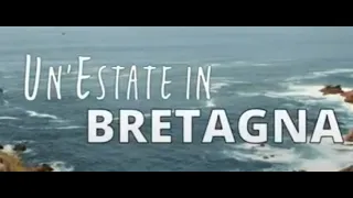 Un'Estate in Bretagna - Film completo 2022