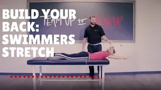 Build Your Back Muscles - Swimmer's Stretch