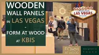 FORM AT WOOD wooden wall panels: Crafting timeless elegance at KBIS 2024 in LAS VEGAS with IKONNI!