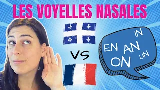 Voyelles nasales Québec VS France