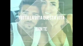 Andrea Damante e Giulia De Lellis - Tutta la vita questa vita con TE