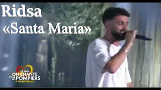 Ridsa — «Santa Maria». (concert à Montpellier, 13 juillet 2022)