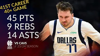 Luka Doncic 45 pts 9 rebs 14 asts vs Cavs 23/24 season