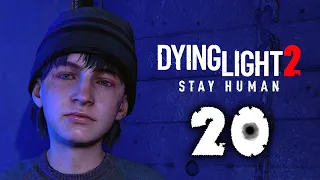 Dying Light 2: Stay Human прохождение на русском - #20