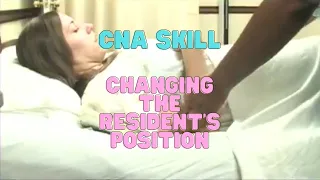 CNA Clinical Skill: Changing the Resident's Position