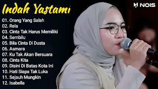 Indah Yastami Full Album "Orang Yang Salah, Rela" Lagu Galau Viral Tiktok 2024