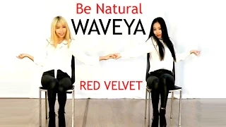 Waveya Red Velvet_Be Natural 레드벨벳 cover dance