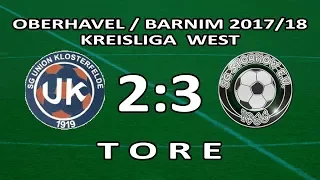 UNION KLOSTERFELDE II - SG STORKOW 2:3 - Tore [KL West 2017/18 - 20.Spieltag]