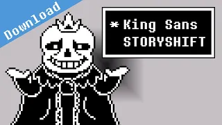 UNDERTALE | STORYSHIFT | King Sans mod