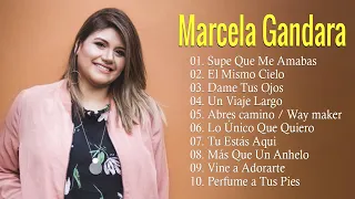 1 hora de escuchar música con Marcela Gandara - Top mejores canciones - Música cristiana#cristianas