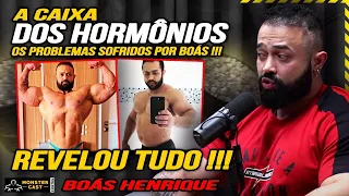 BÓAS EXPLANOU A "CAIXA DOS HORMÔNIOS" e OS PROBLEMAS QUE SOFREU !!! | BOÁS HENRIQUE