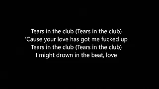 FKA twigs feat. The Weeknd - Tears In The Club (Lyrics)