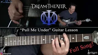 Pull Me Under Guitar Lesson (Full Song) - Dream Theater